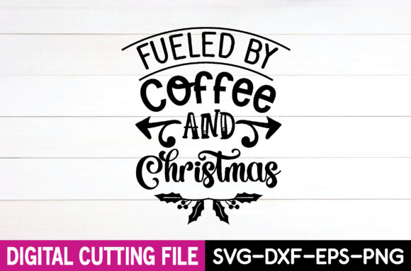 Reviewing Fueled by Coffee and Christmas Svg for Embroidery
