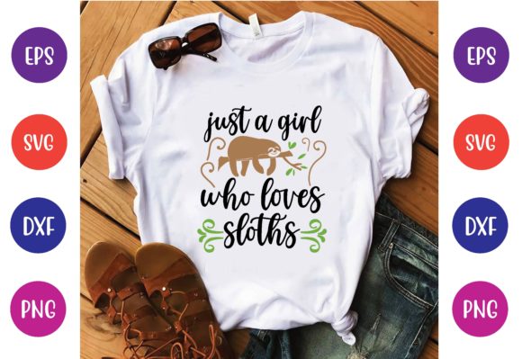 Reviewing the Just a Girl Who Loves Sloths Svg for Embroidery